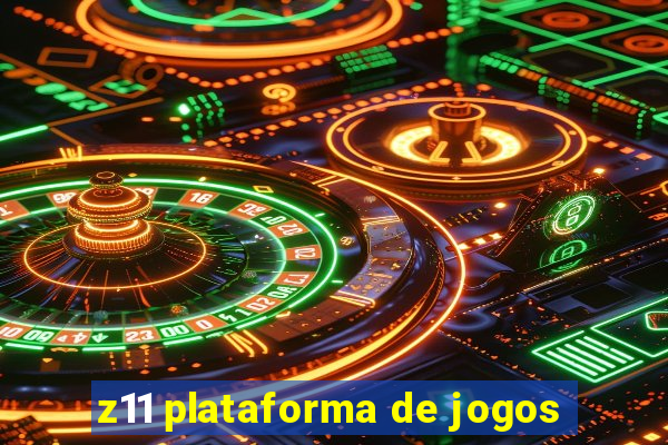 z11 plataforma de jogos